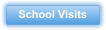 School Visits